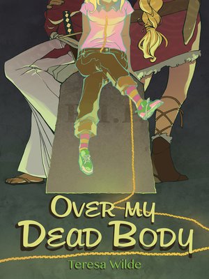 cover image of Over My Dead Body (Teen Urban Fantasy)